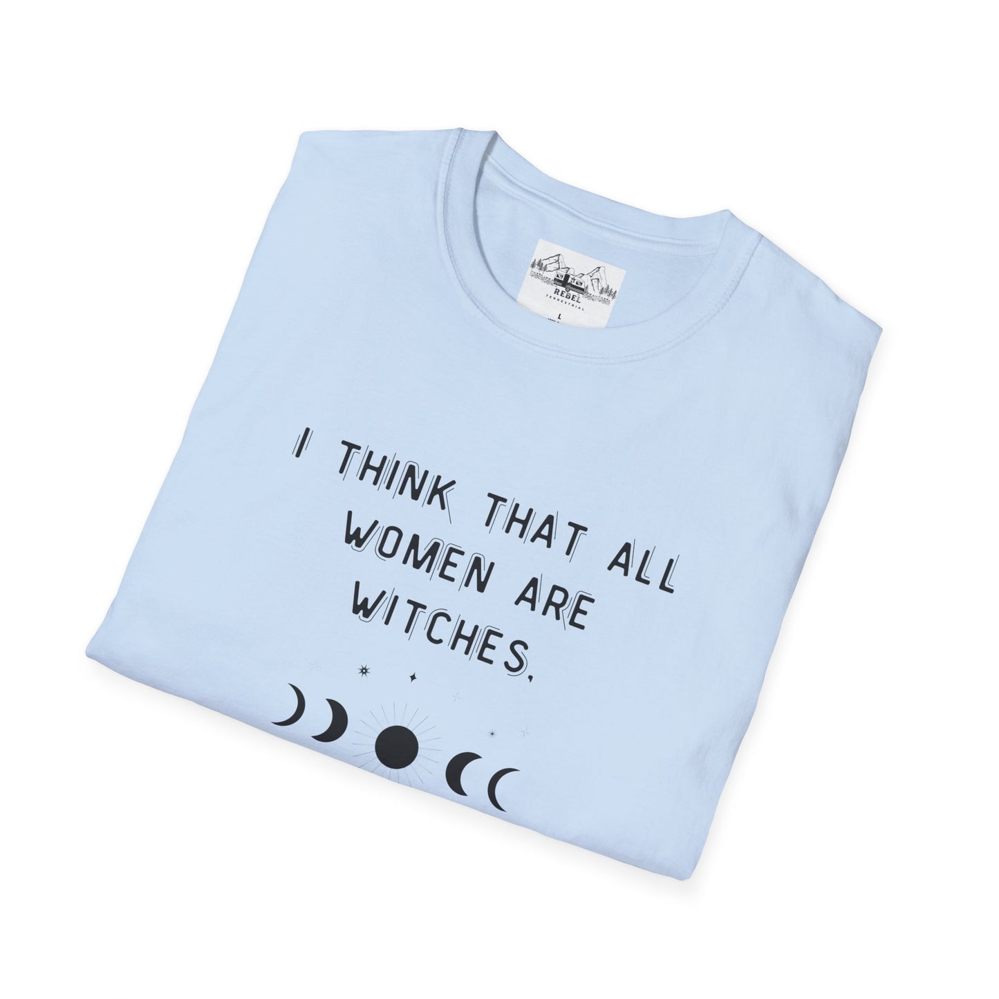 I Believe All Women Are Witches T-Shirt - Phases of the Moon