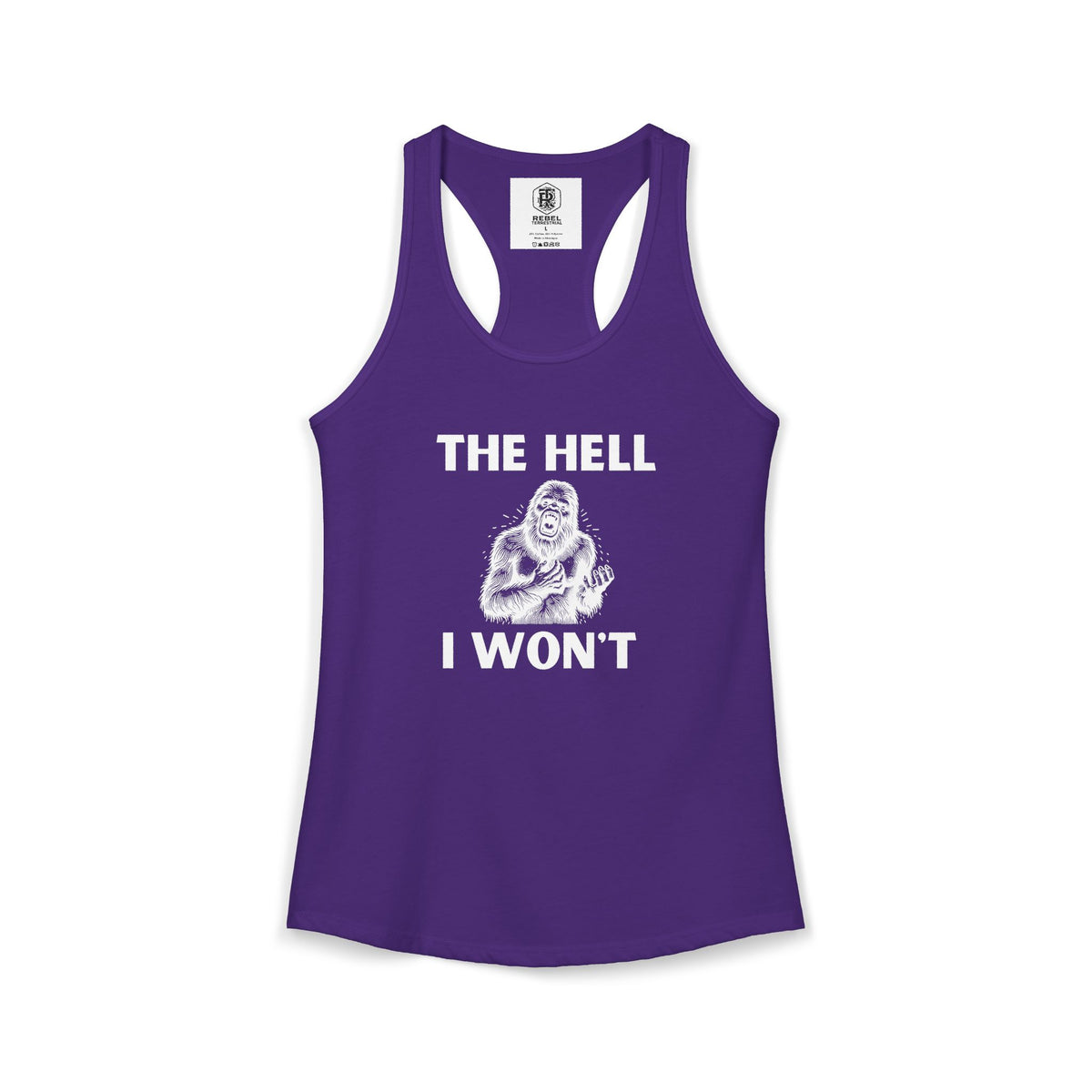 The Hell I Won’t Women’s Racerback Tank