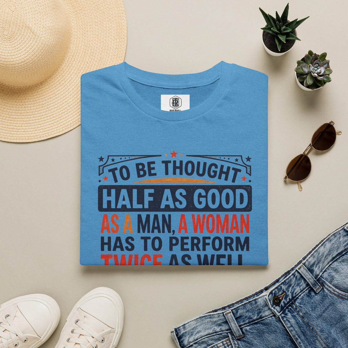 "Twice as Well" Vintage-Style Feminist Graphic Tee | Retro Sarcastic T-Shirt