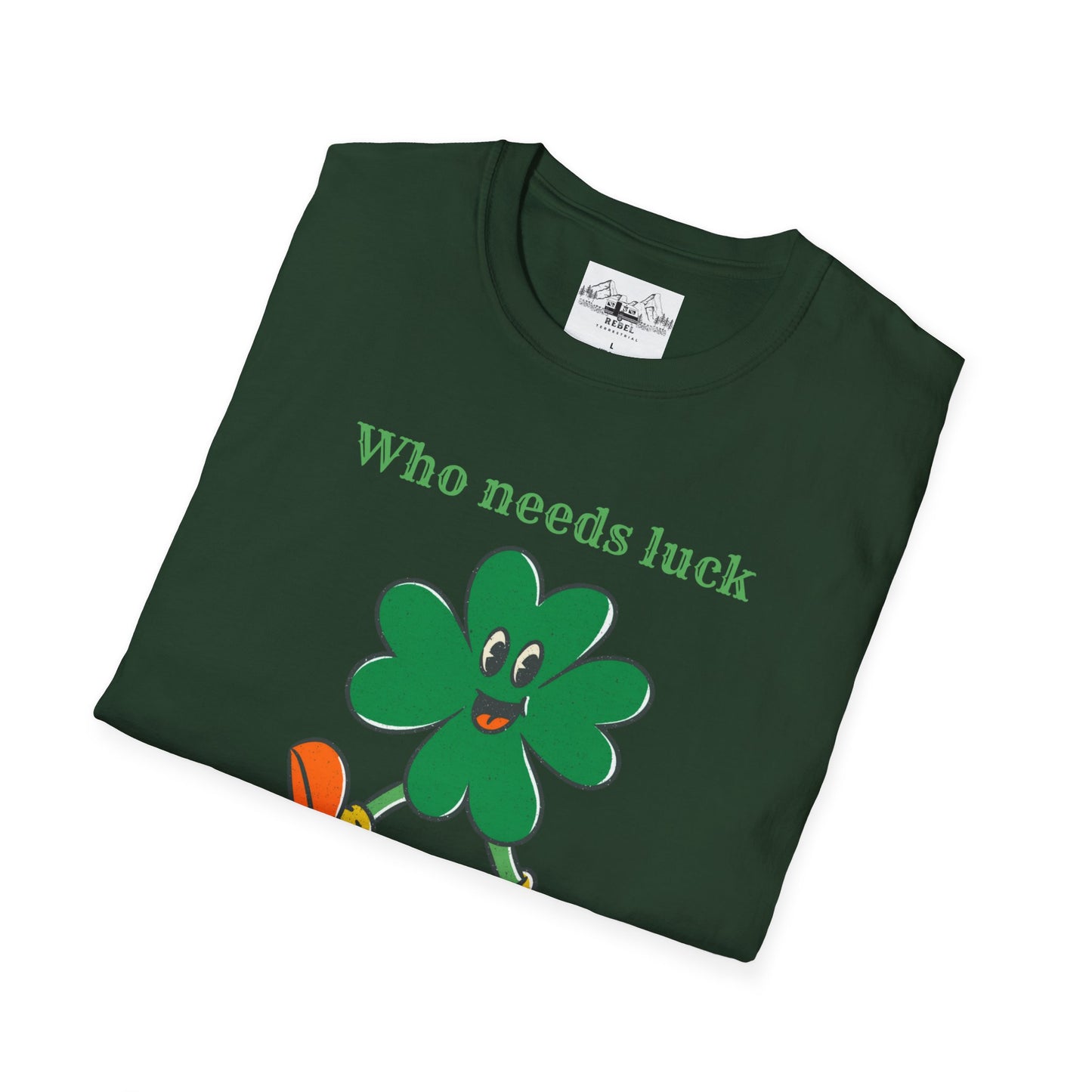 "Who Needs Luck" Graphic Tee – Cheerful Shamrock Character