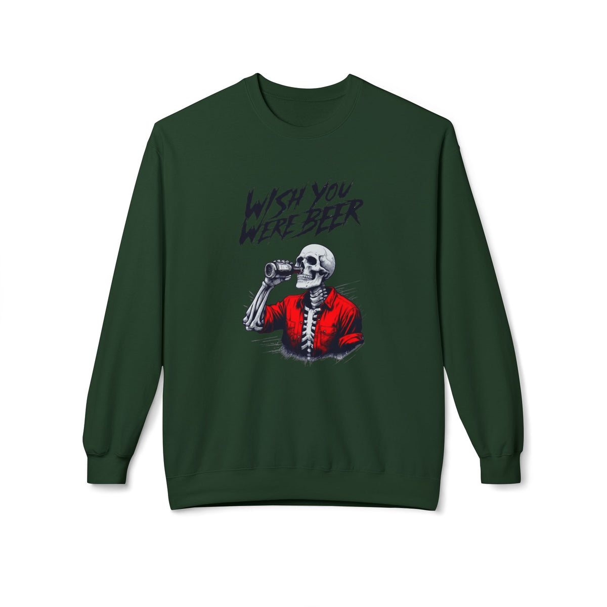 Wish You Were Beer – Skeleton Crewneck Sweatshirt