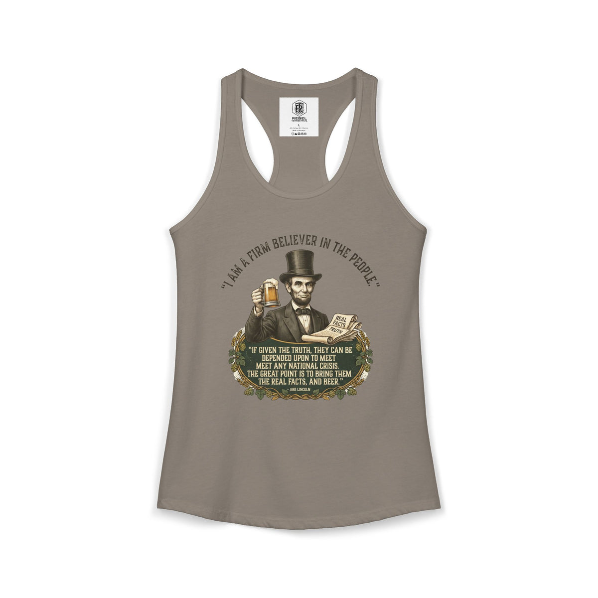 I Am a Firm Believer in the People Lincoln Women's Ideal Racerback Tank