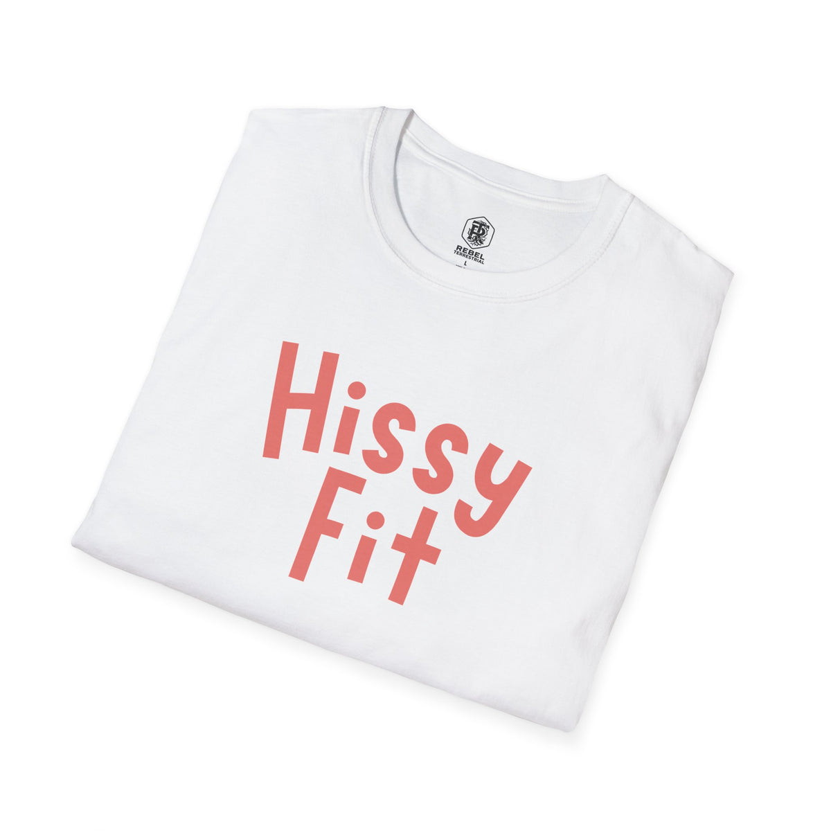 Hissy Fit Unisex Softstyle T-Shirt – Funny Southern Saying
