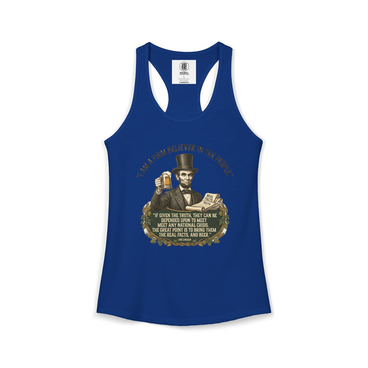 I Am a Firm Believer in the People Lincoln Women's Ideal Racerback Tank