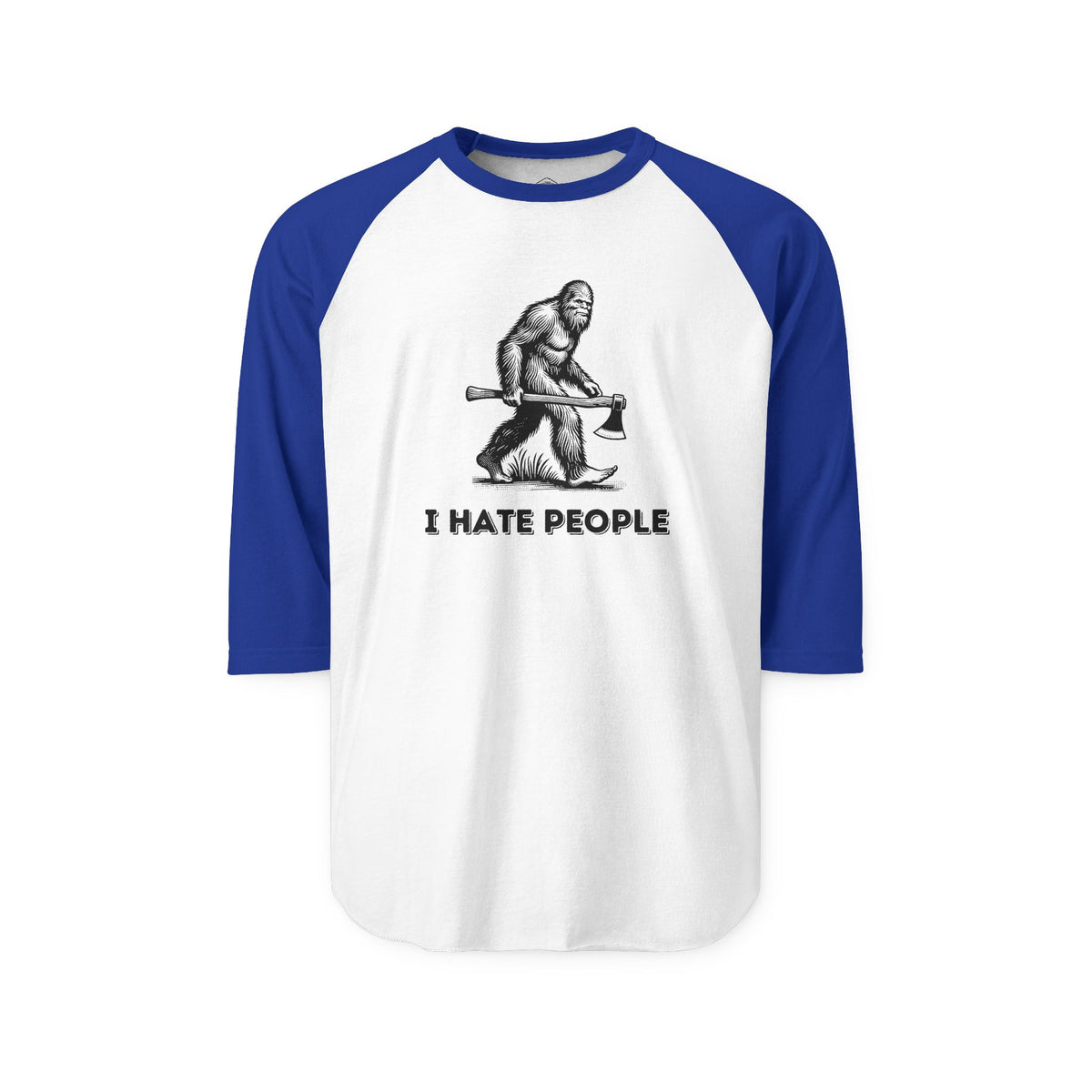 I Hate People – Bigfoot 3/4 Sleeve Raglan Tee