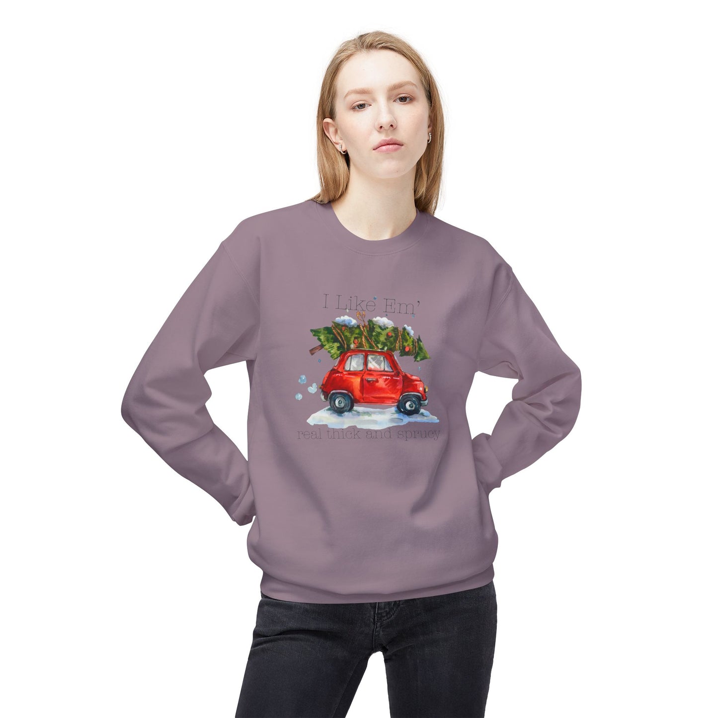 I Like 'Em Real Thick and Sprucy Midweight Crewneck Sweatshirt | Cozy Watercolor Car