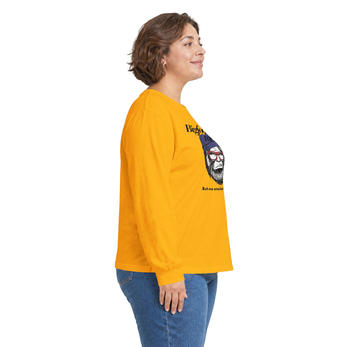 Bigfoot Saw Me But No One Believed Him Long Sleeve Tee