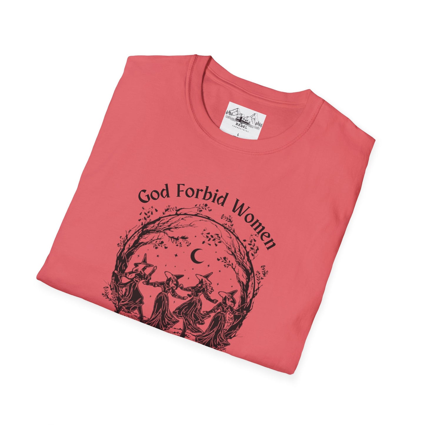 "God Forbid, Women Have Hobbies" Unisex Softstyle T-Shirt