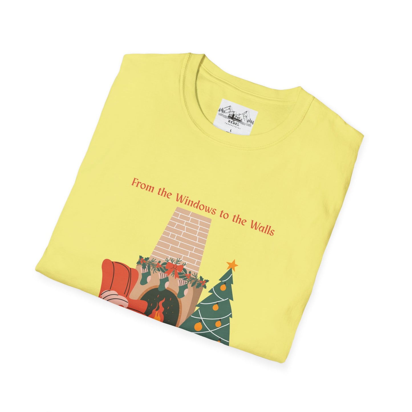 From the Windows to the Walls, I'm About to Deck These Halls T-Shirt