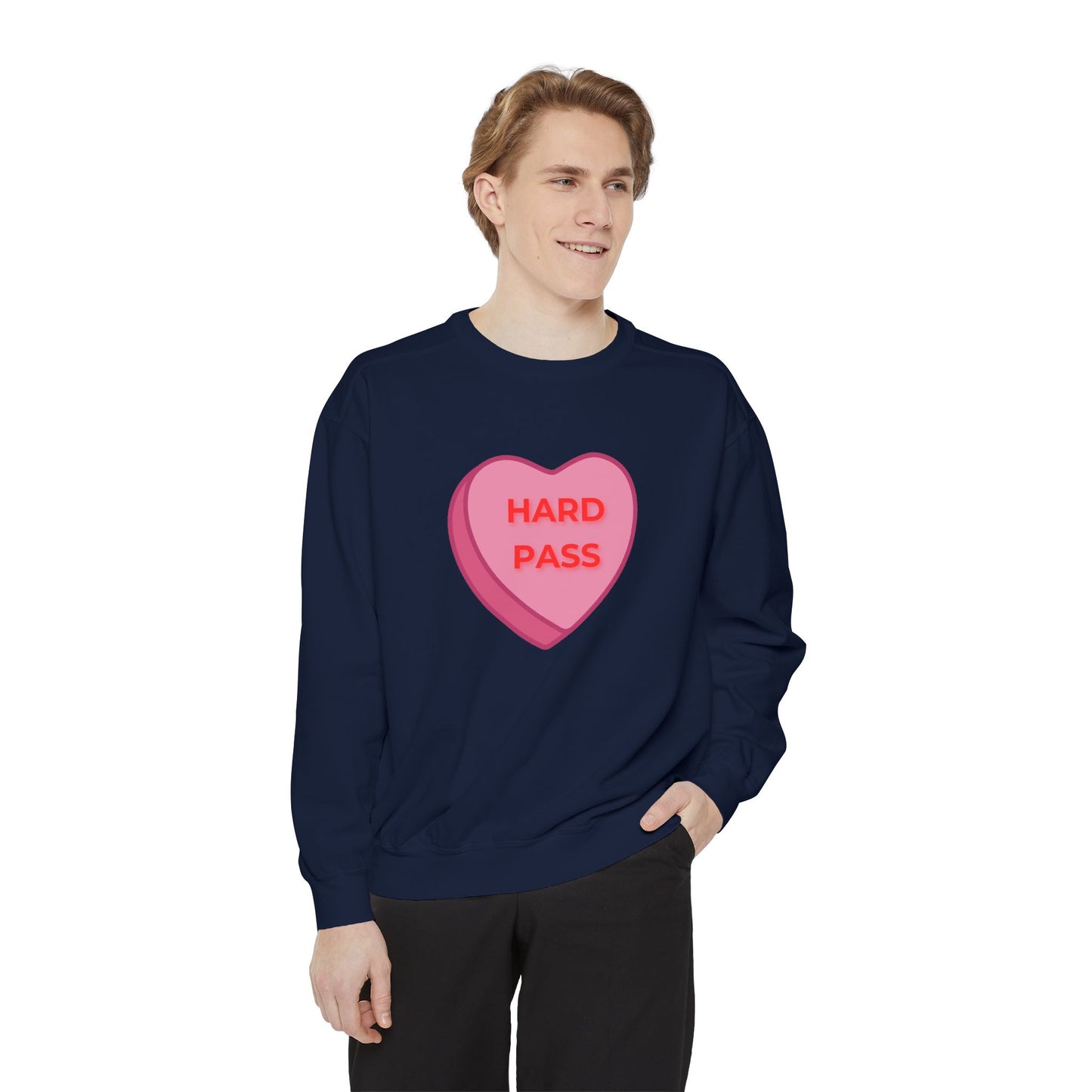 Hard Pass Candy Heart Color Blast Sweatshirt