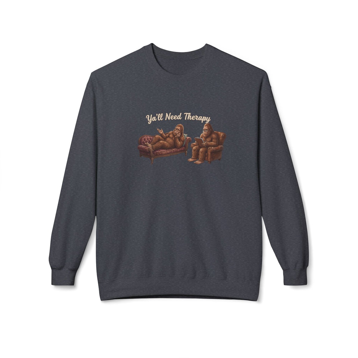 Y’all Need Therapy Bigfoot Crewneck Sweatshirt