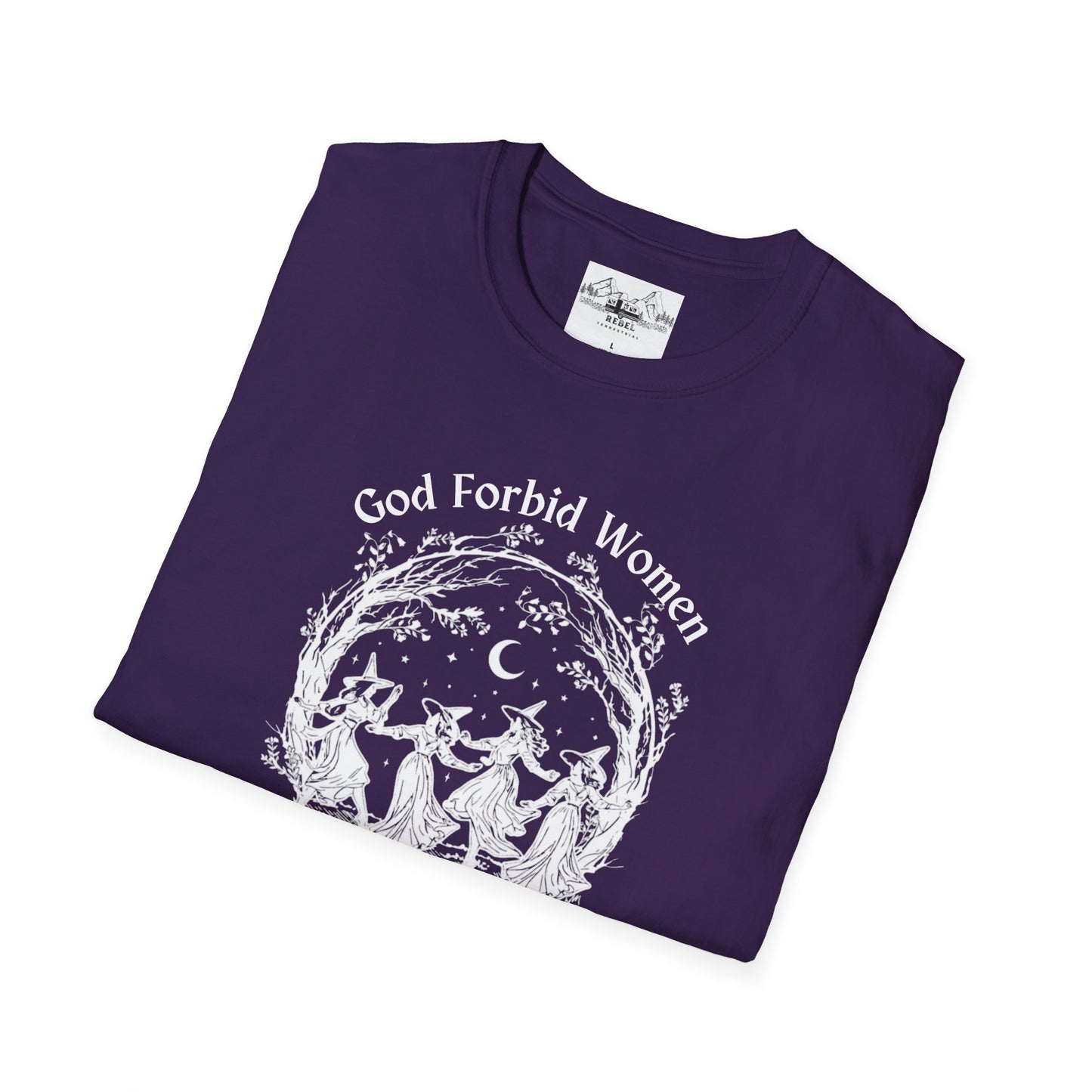 "God Forbid, Women Have Hobbies" Unisex Softstyle T-Shirt