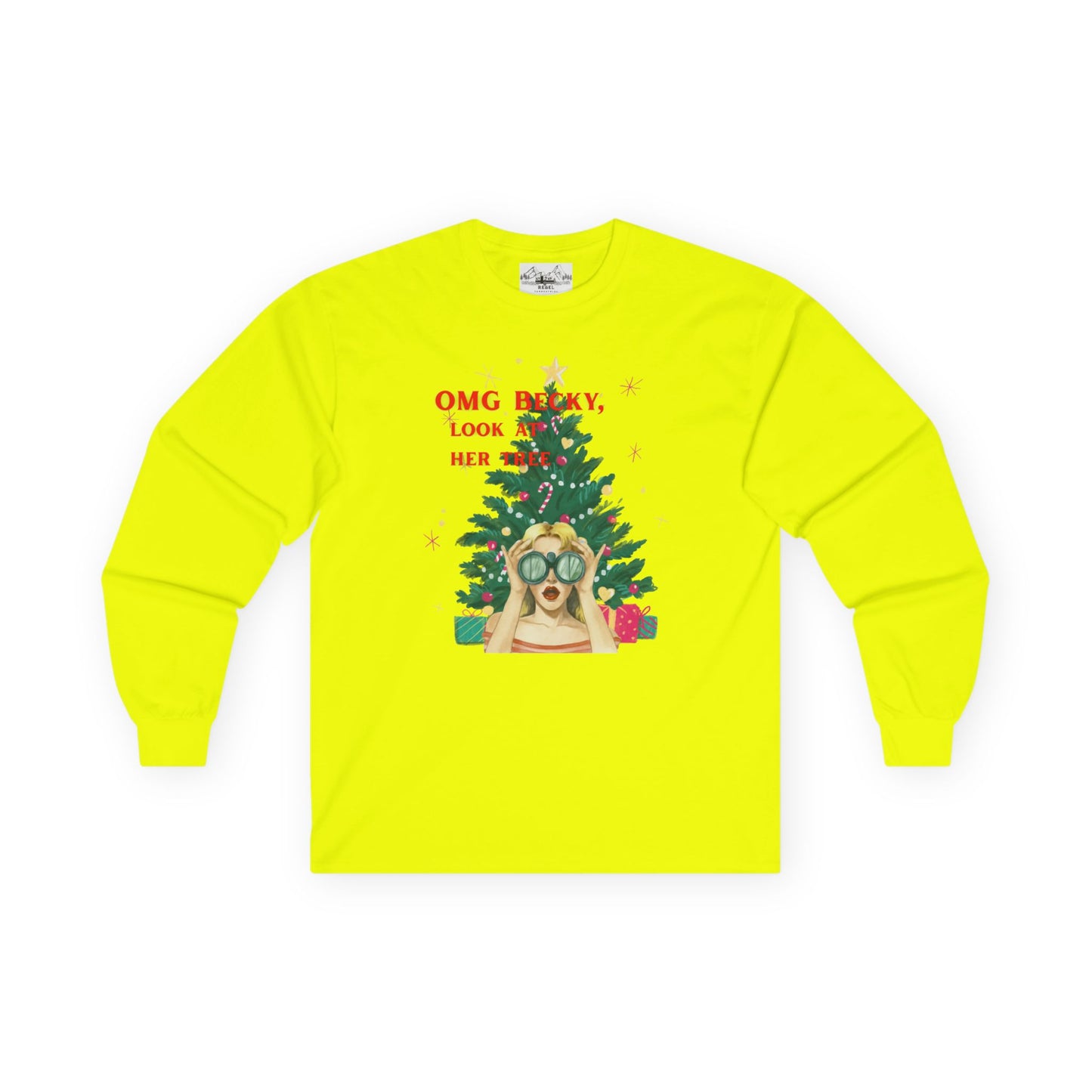 OMG Becky, Look at Her Tree - Cozy Long-Sleeve Holiday Rap Tee
