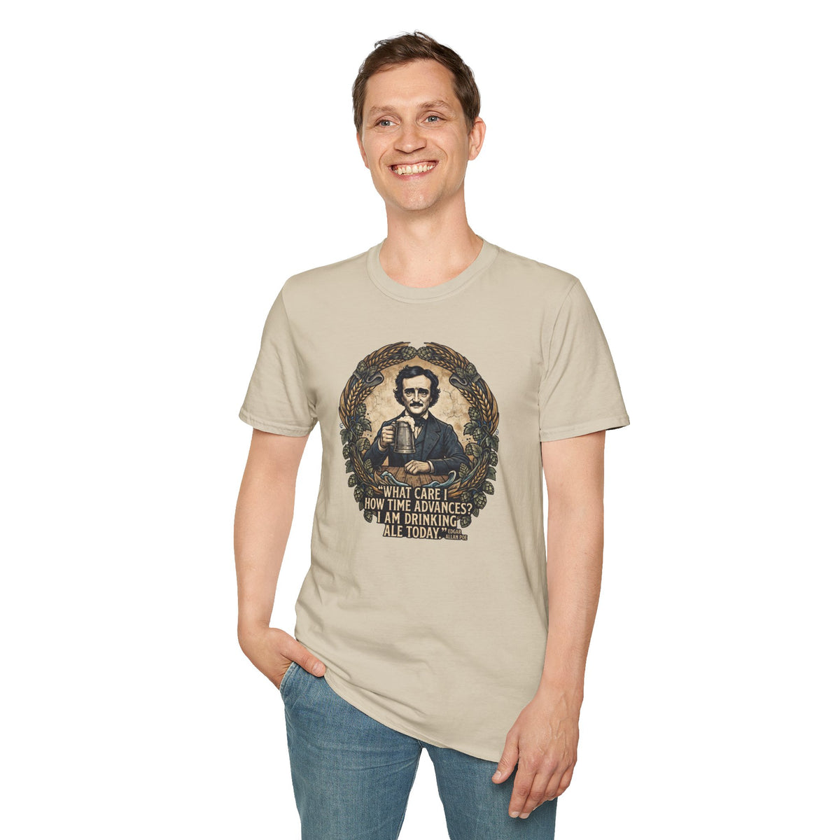 I Am Drinking Ale Today Edgar Allan Poe T-Shirt