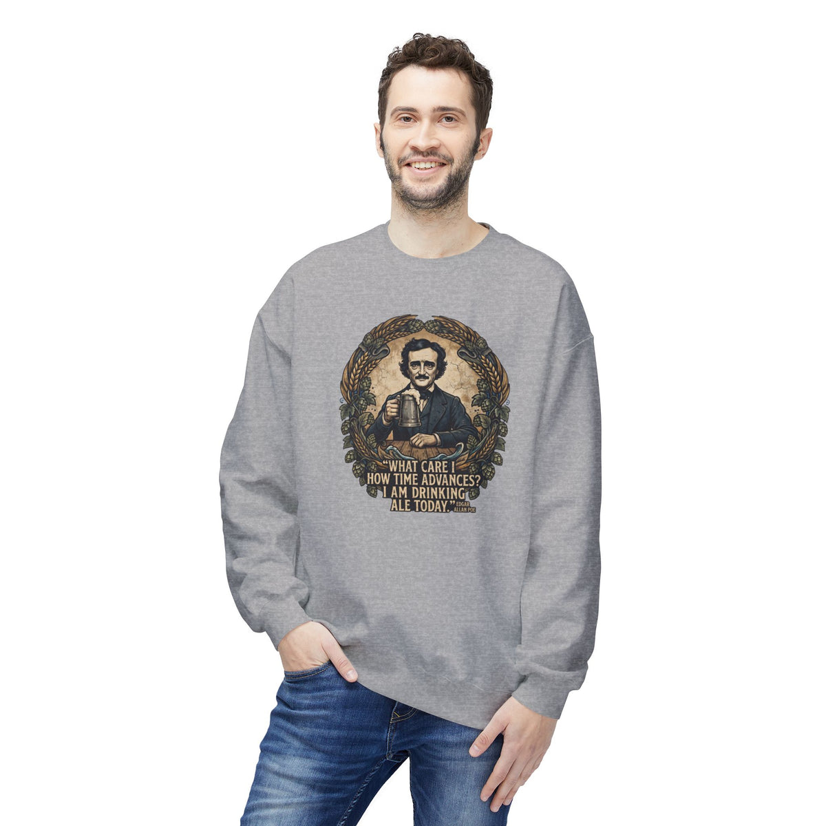 I Am Drinking Ale Today Edgar Allan Poe Crewneck Sweatshirt