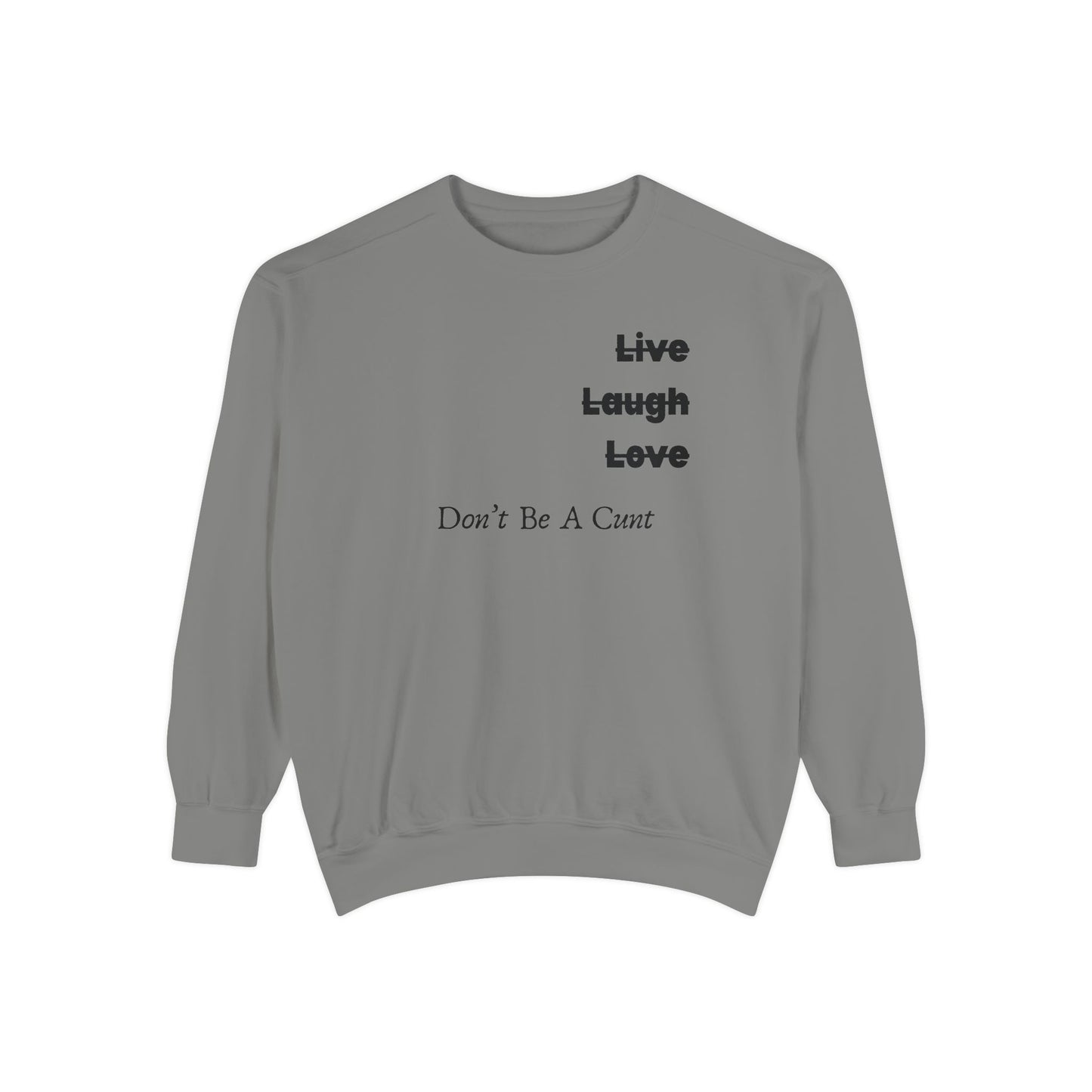 "Live / Laugh / Love" Relaxed Fit Sweatshirt – Subversive Graphic