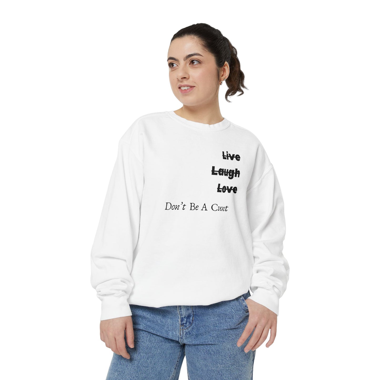 "Live / Laugh / Love" Relaxed Fit Sweatshirt – Subversive Graphic