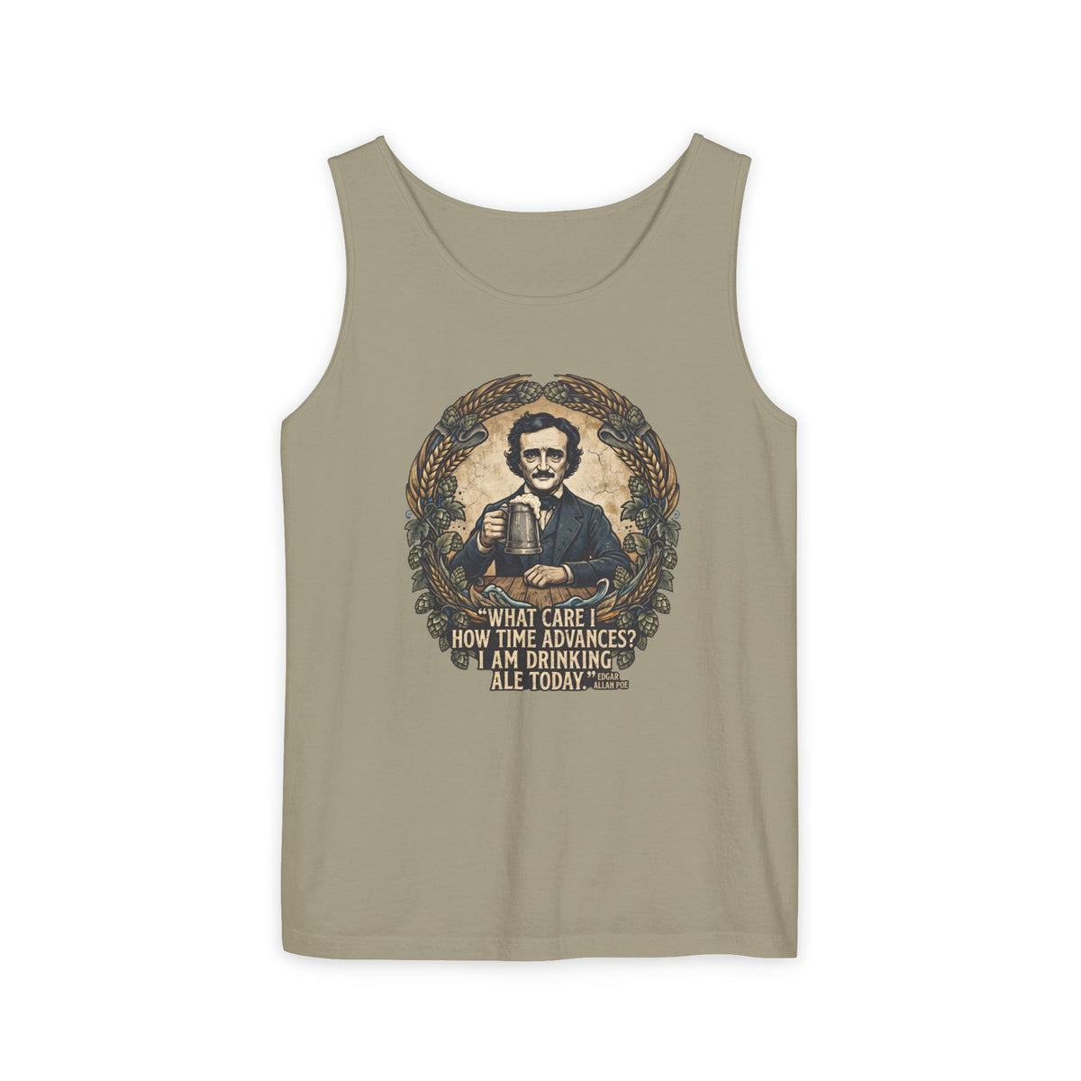 I Am Drinking Ale Today Edgar Allan Poe Tank Top
