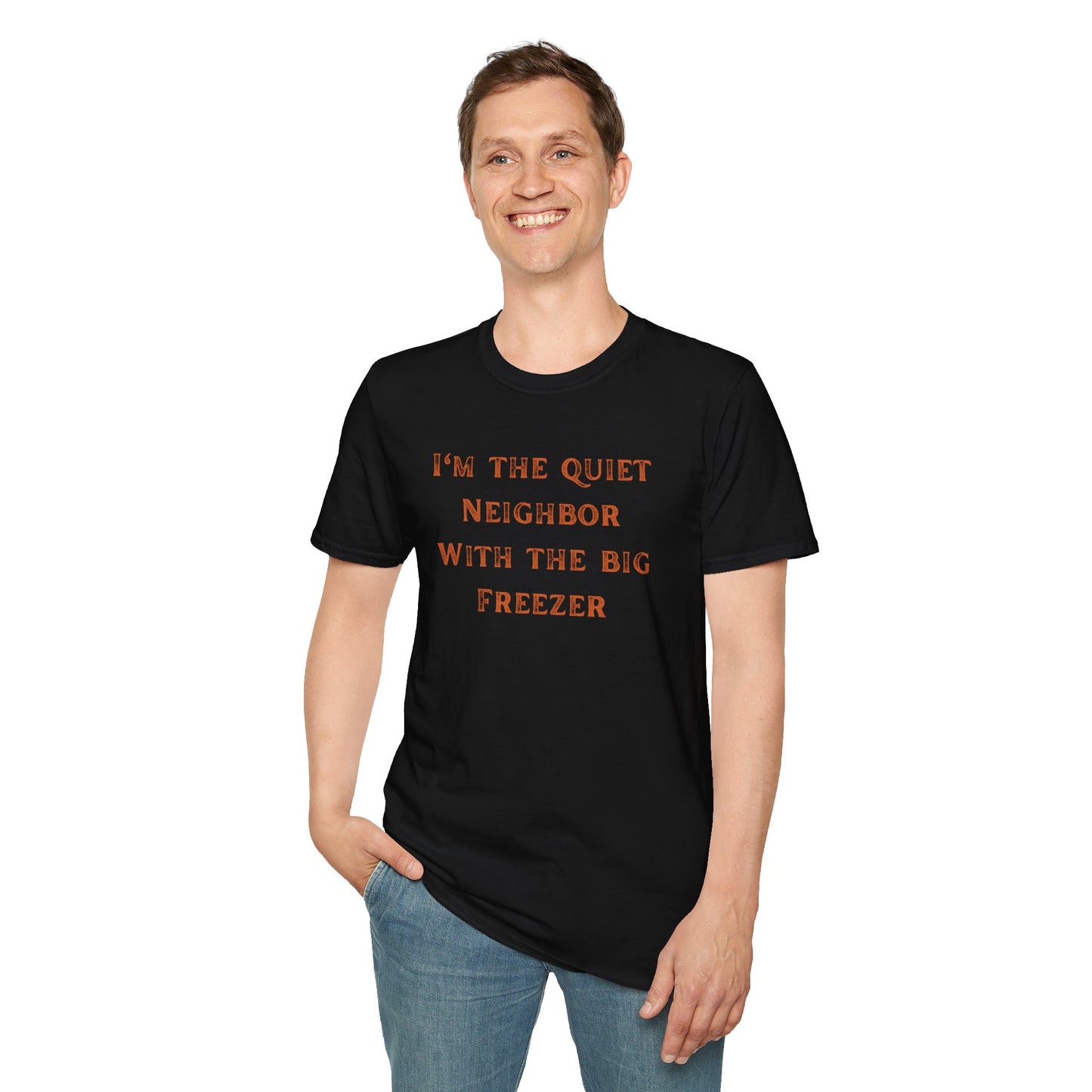 The Quiet Neighbor T-Shirt - Unisex Softstyle Tee
