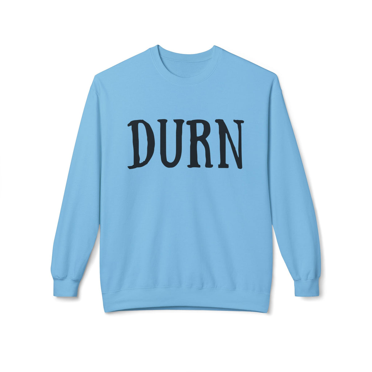 DURN Southern Slang Crewneck Sweatshirt