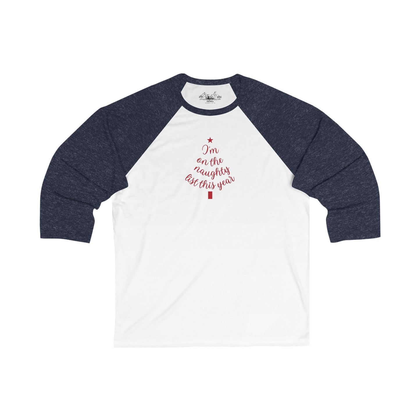 "I'm on the Naughty List" Baseball Tee | Lightweight Script Raglan Shirt