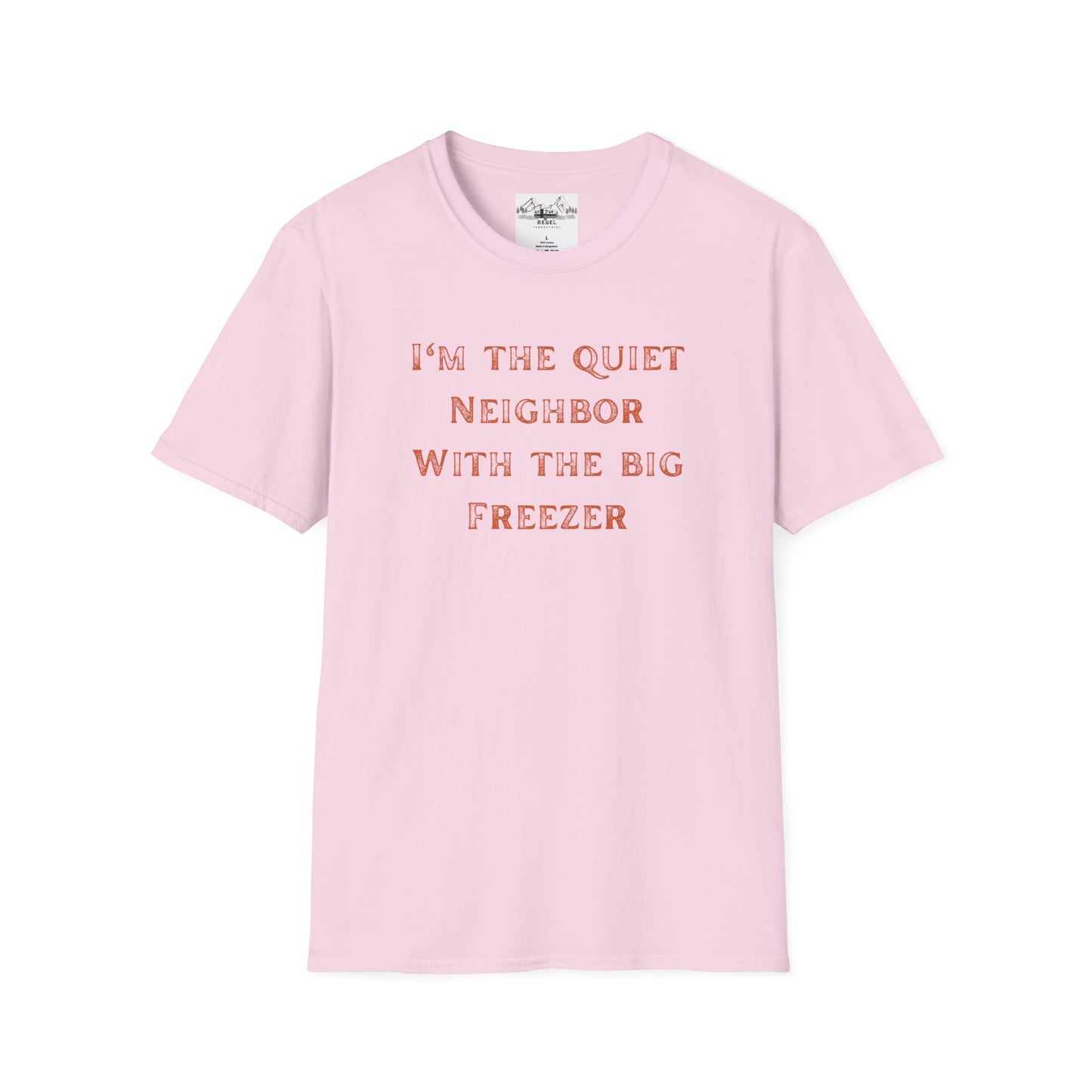 The Quiet Neighbor T-Shirt - Unisex Softstyle Tee