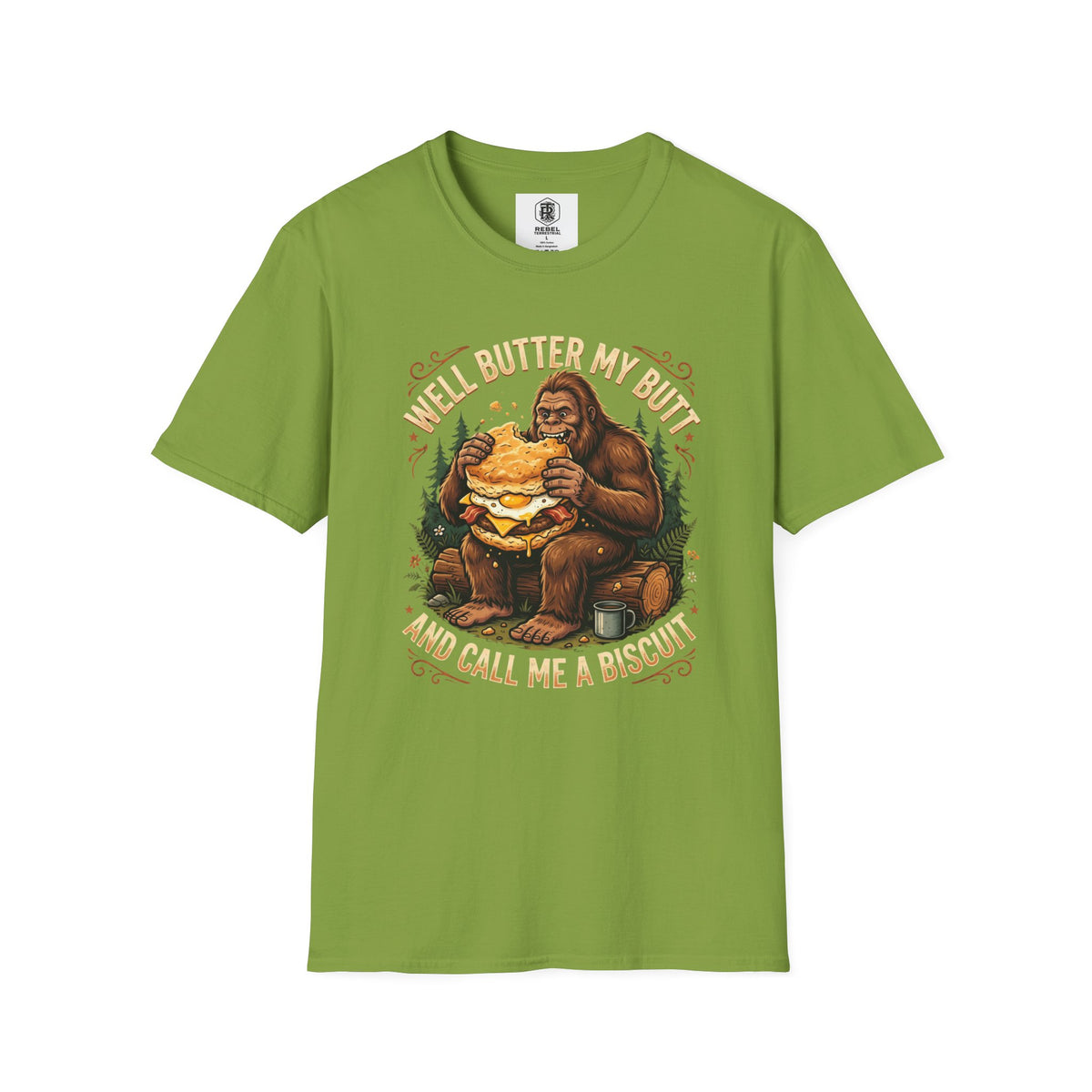 Well Butter My Butt and Call Me a Biscuit Bigfoot T-Shirt