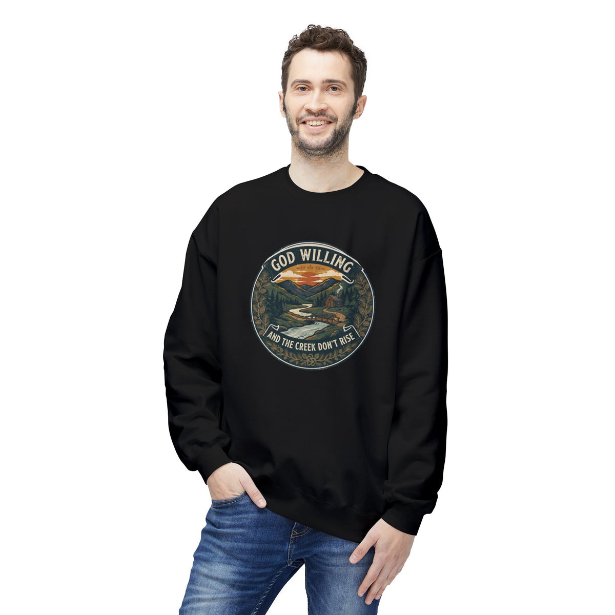 Creek Don't Rise Appalachian Motto Sweatshirt