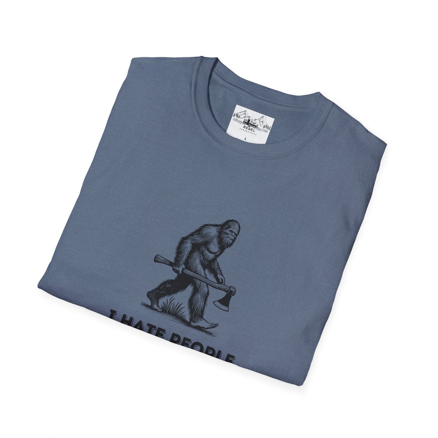 Bigfoot with Axe – "I Hate People" Unisex Softstyle T-Shirt