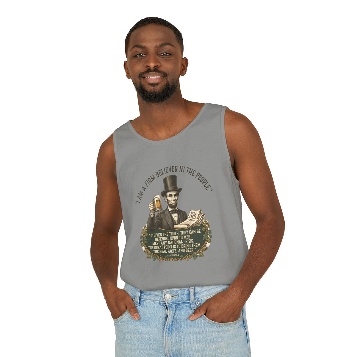 I Am a Firm Believer in the Power of People LincolnTank Top