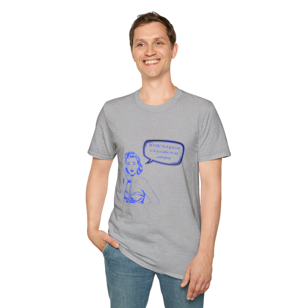 WOW!  Rat poison is traceable in an Autopsy – Vintage Dark Humor T-Shirt