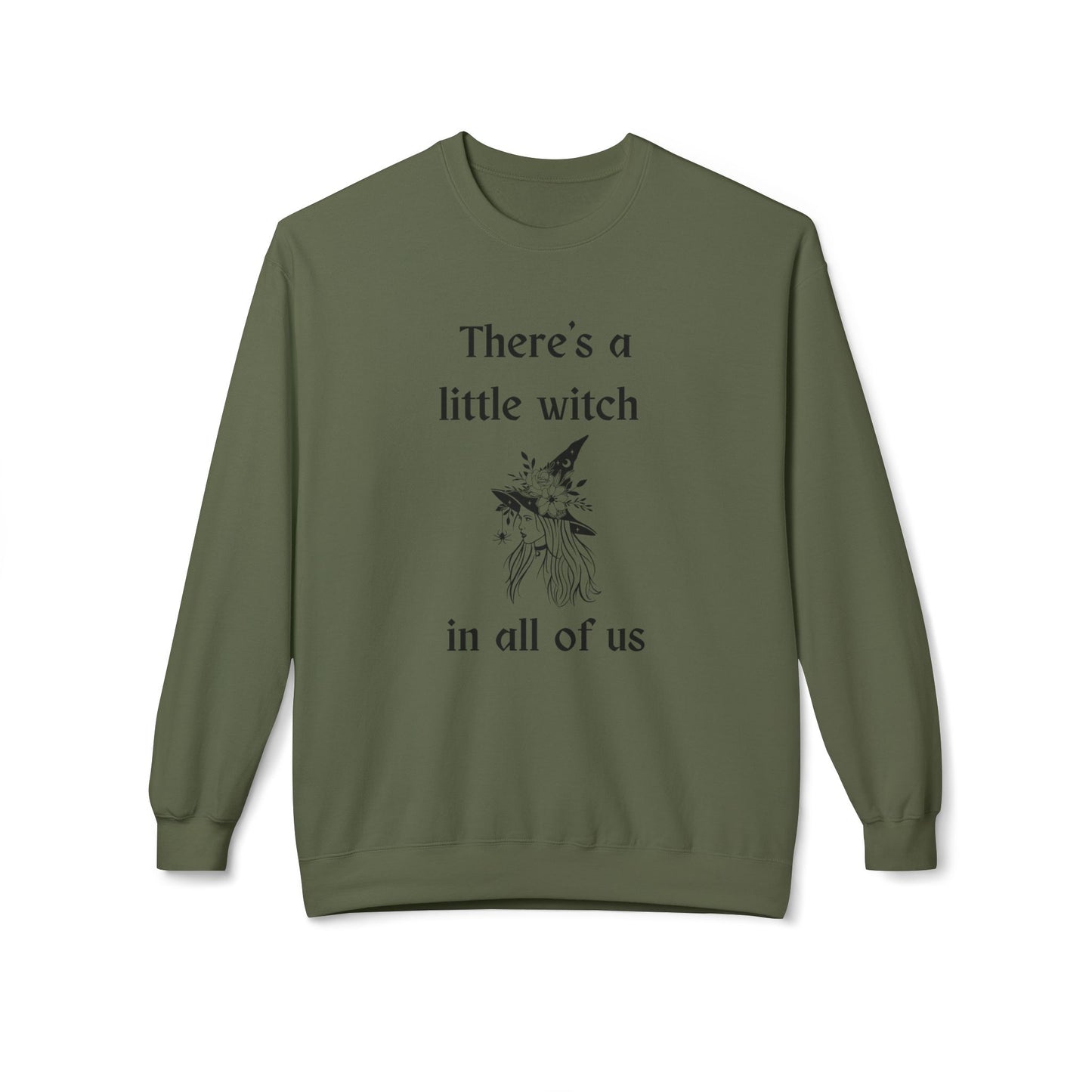 There's a Little Witch in All of Us Sweatshirt