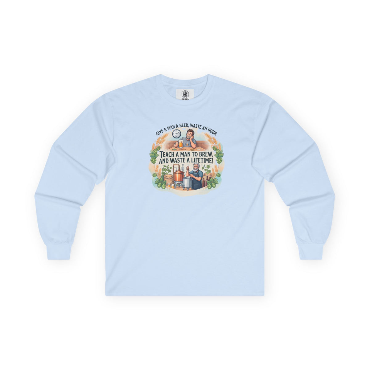 Teach a Man to Brew Long Sleeve Tee