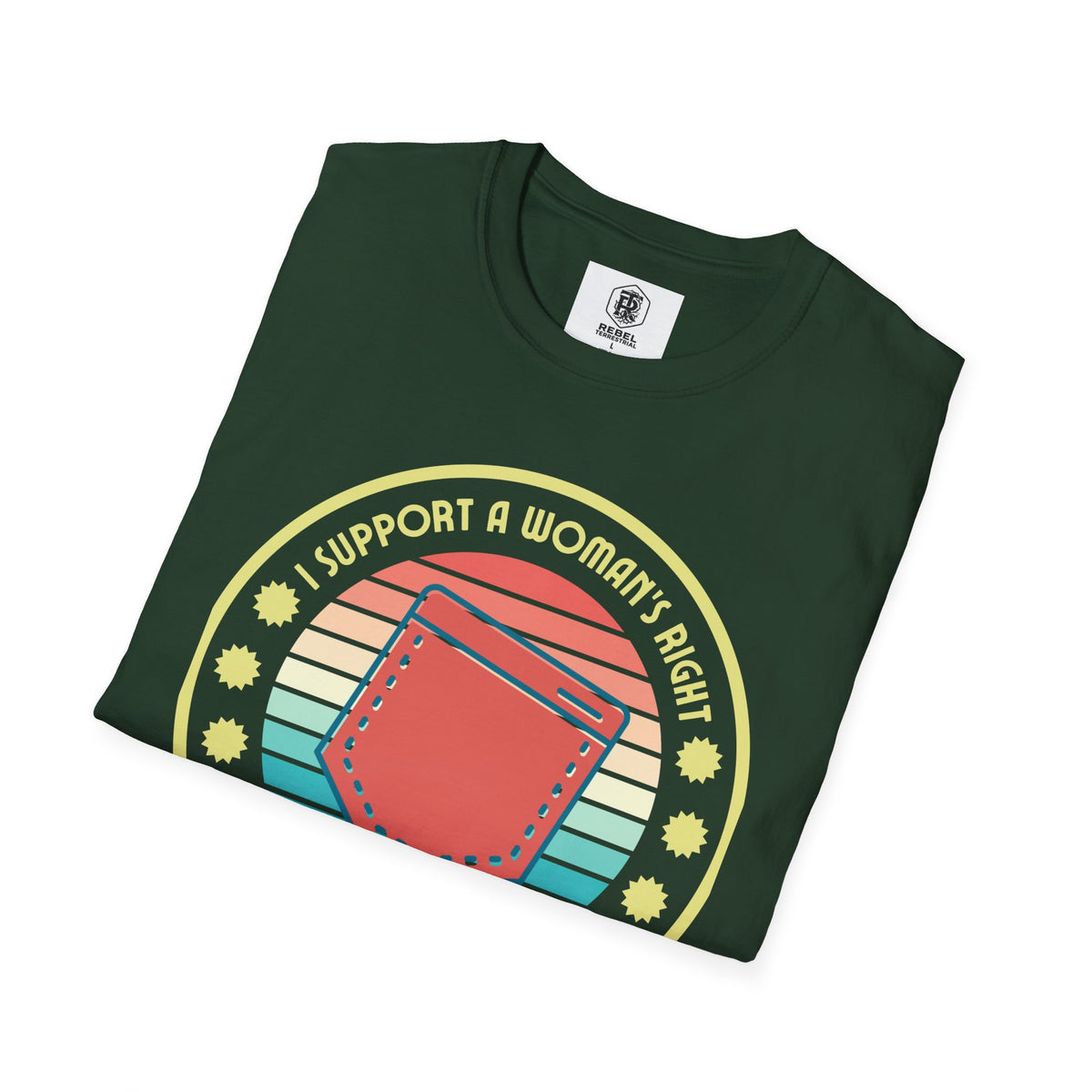 I Support a Woman’s Right to Have Pockets – Retro T-Shirt