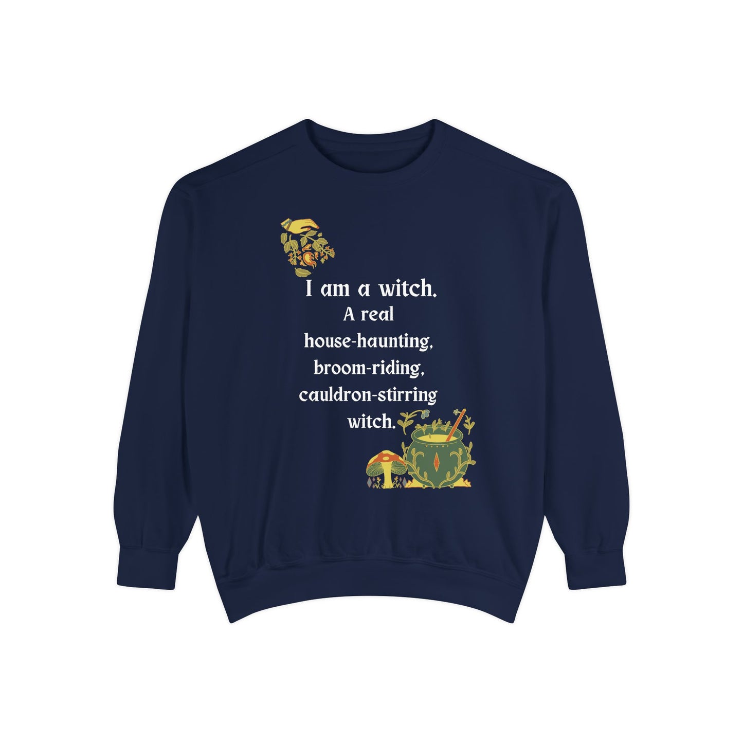 The Real Witch Cauldron & Broom Unisex Sweatshirt