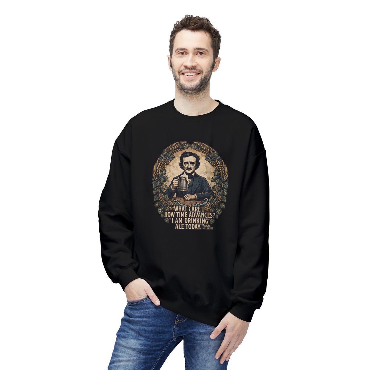 I Am Drinking Ale Today Edgar Allan Poe Crewneck Sweatshirt