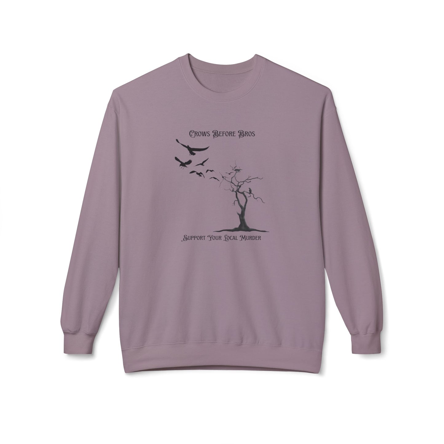 "Crows Before Bros" Unisex Midweight Fleece Crewneck Sweatshirt