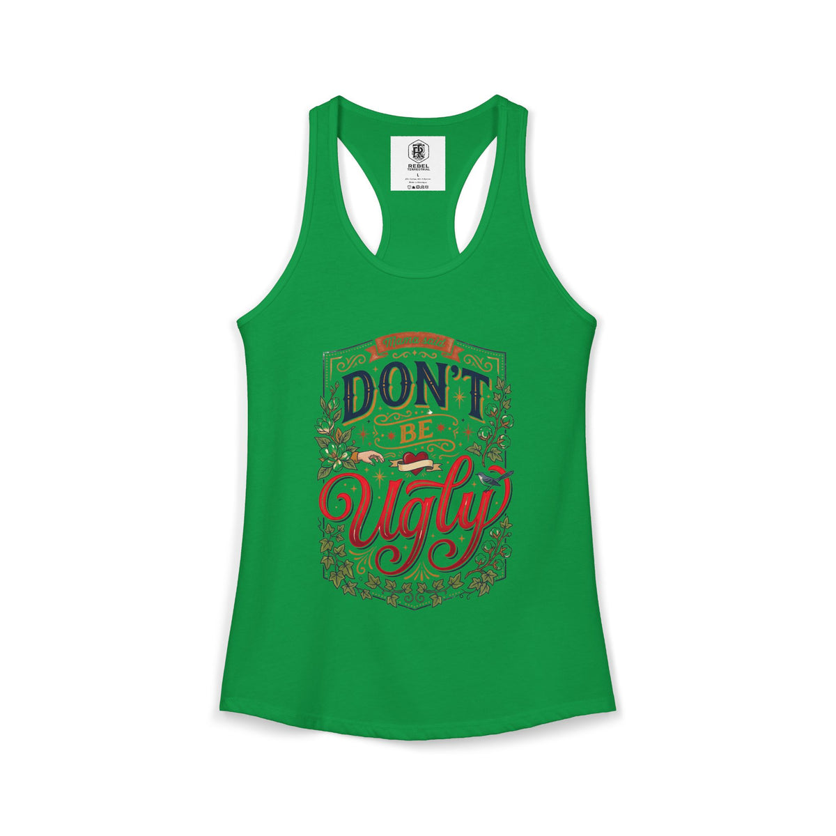 Don’t Be Ugly Southern Saying Women's Racerback Tank