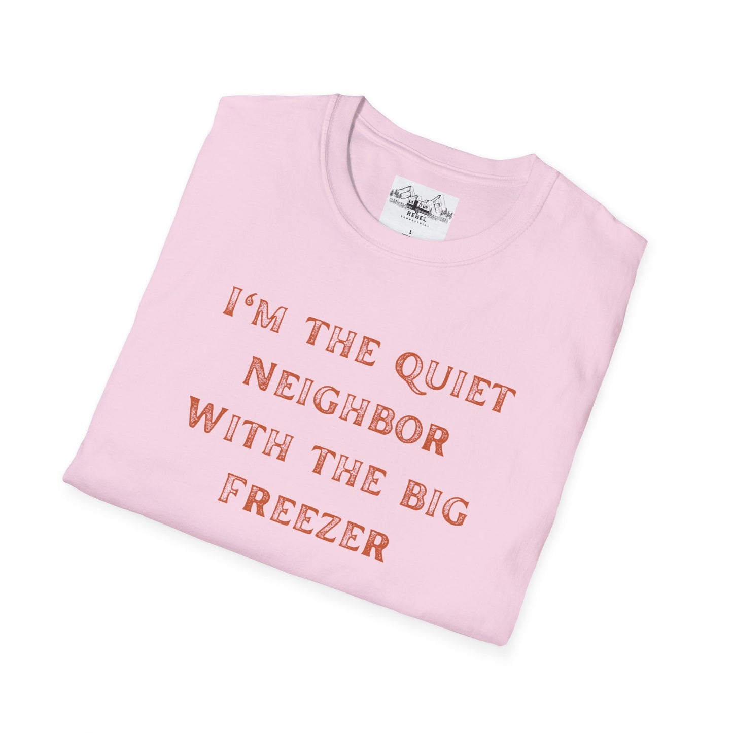 The Quiet Neighbor T-Shirt - Unisex Softstyle Tee