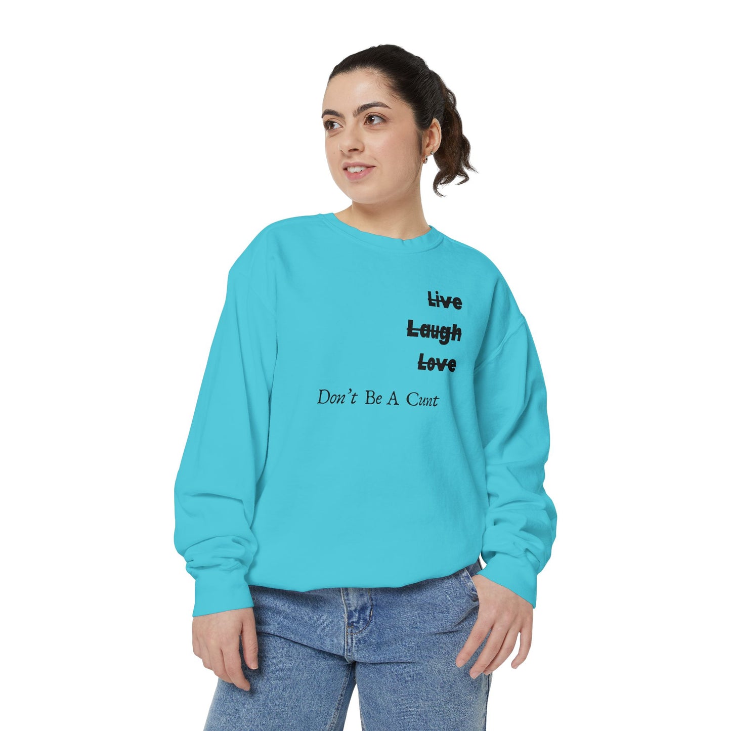 "Live / Laugh / Love" Relaxed Fit Sweatshirt – Subversive Graphic