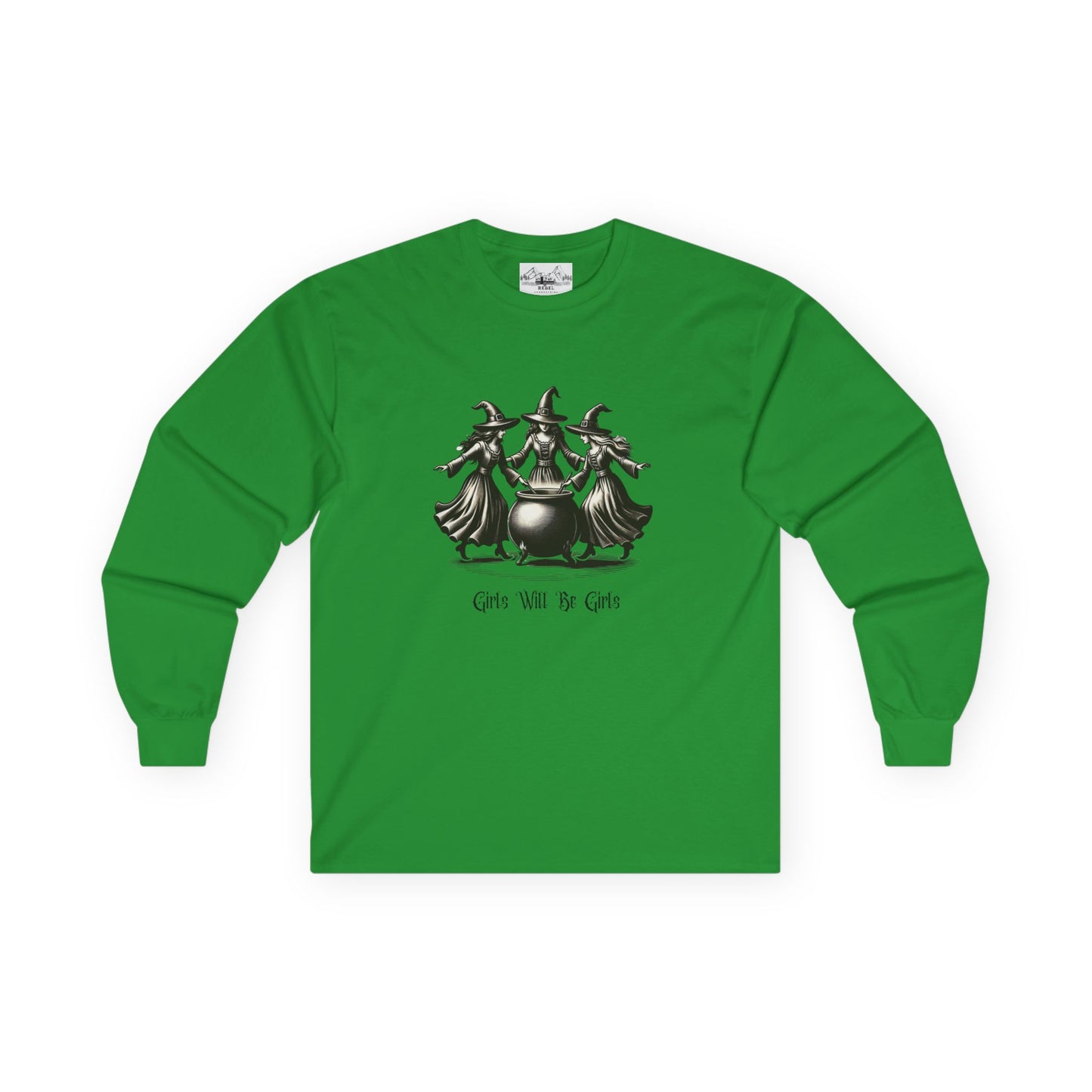 "Girls Will Be Girls" Witches Unisex Long Sleeve Tee