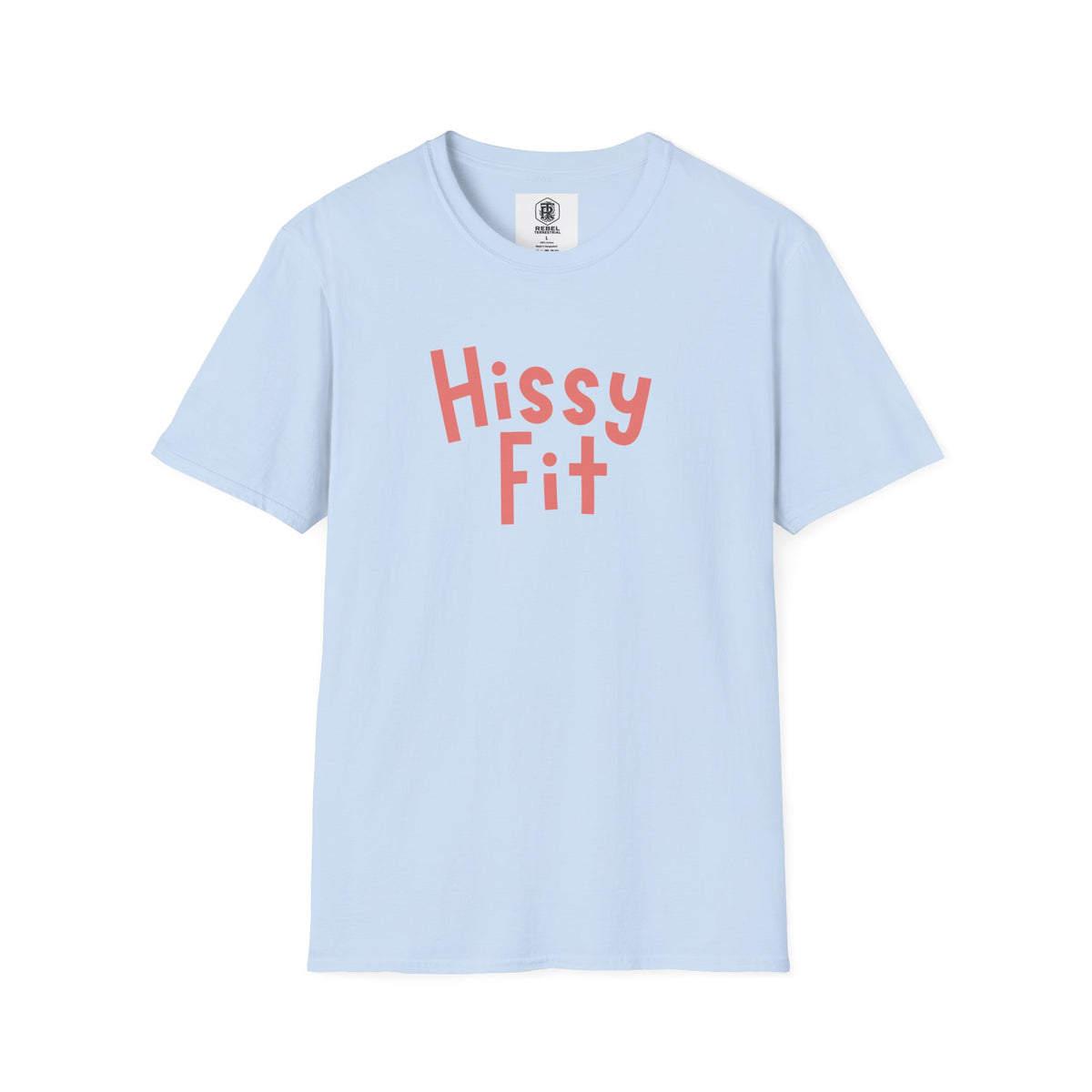 Hissy Fit Unisex Softstyle T-Shirt – Funny Southern Saying