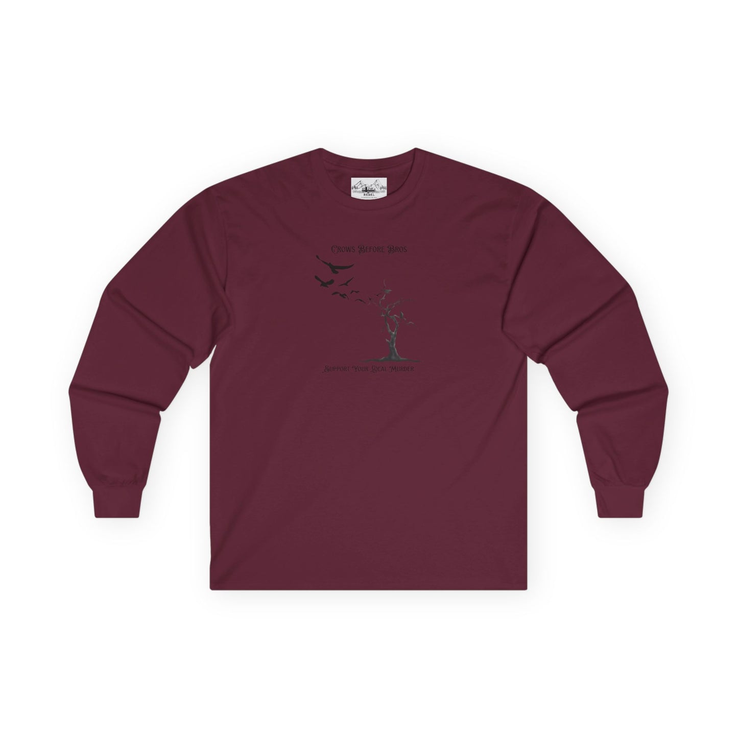"Crows Before Bros" Unisex Ultra Cotton Long Sleeve Tee