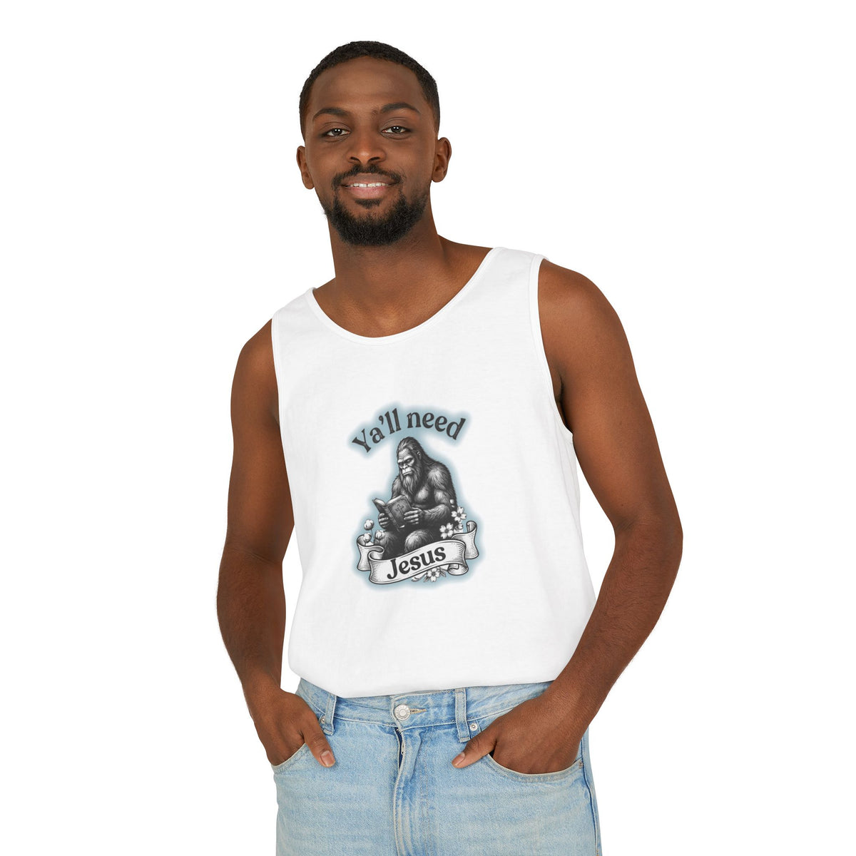 Y’all Need Jesus Bigfoot Garment-Dyed Tank Top