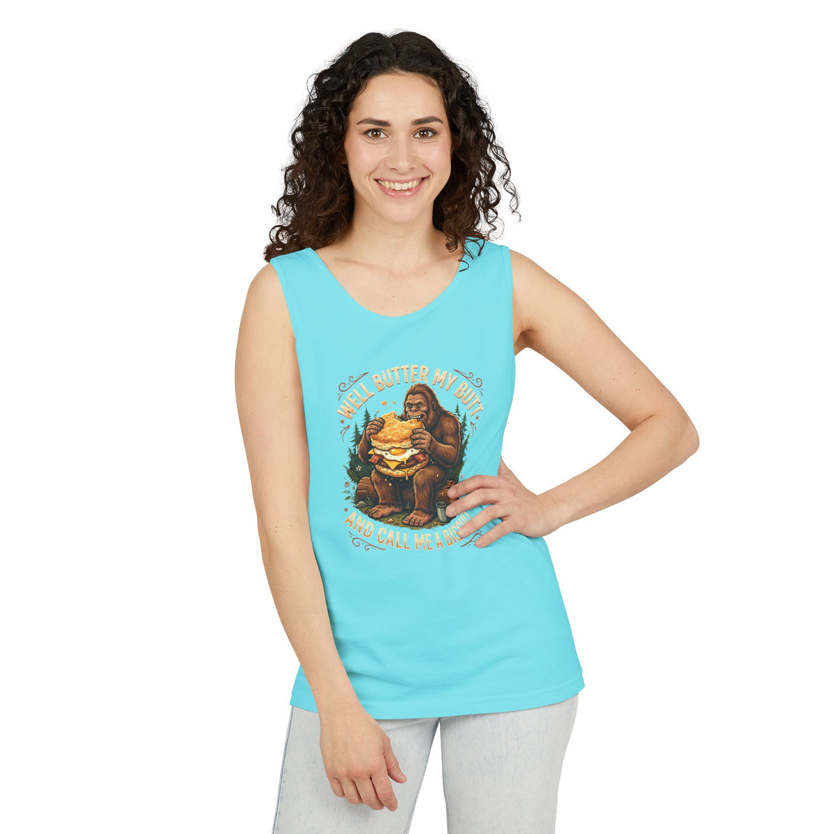 Well Butter My Butt and Call Me a Biscuit Bigfoot Tank Top