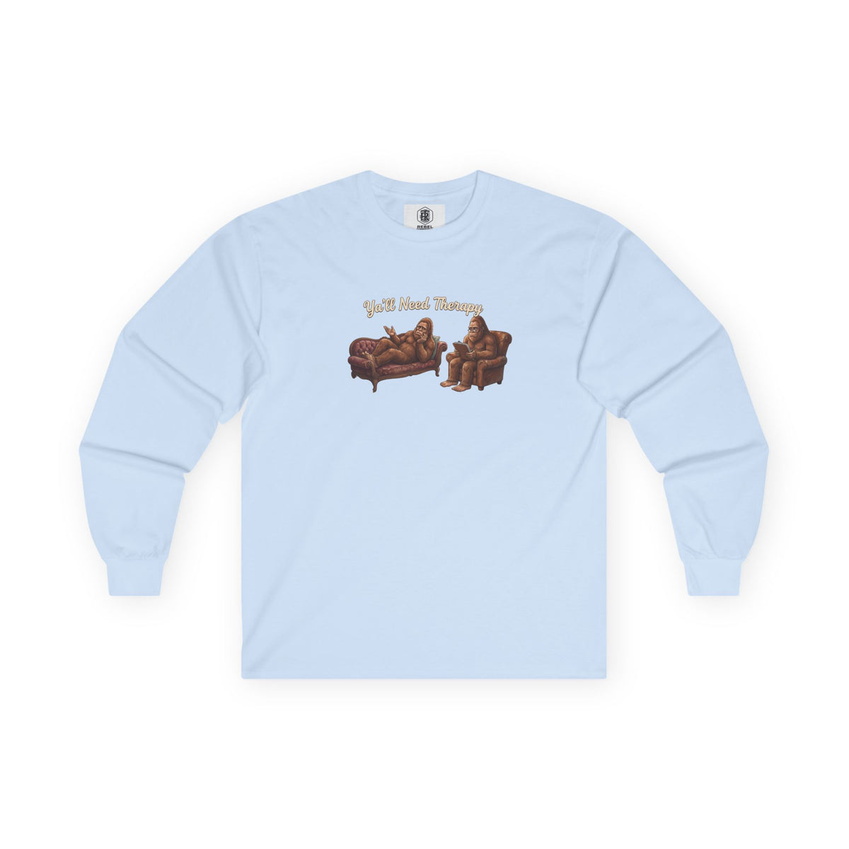 Y’all Need Therapy Bigfoot Long Sleeve Tee