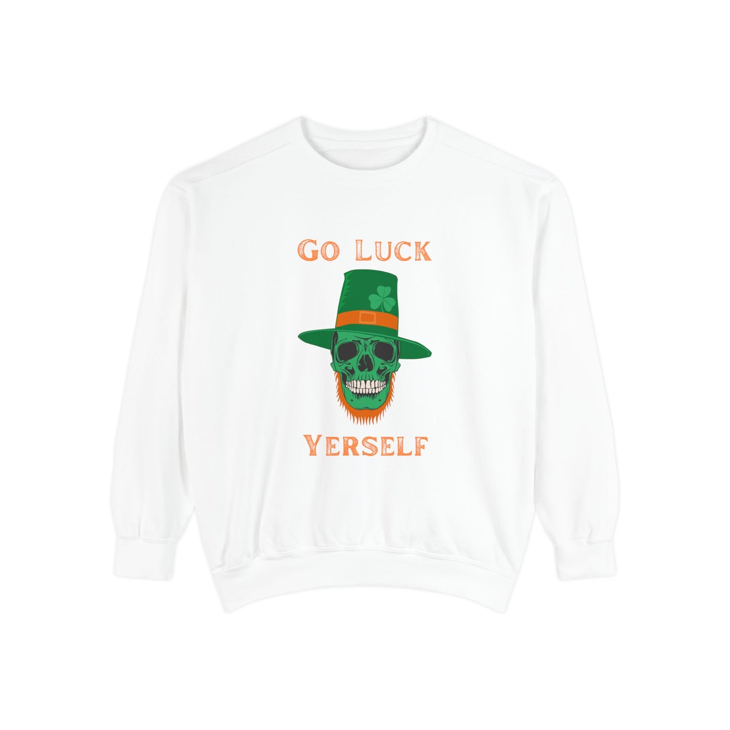 "Go Luck Yerself" Relaxed Fit Sweatshirt – Vintage Emerald Skull