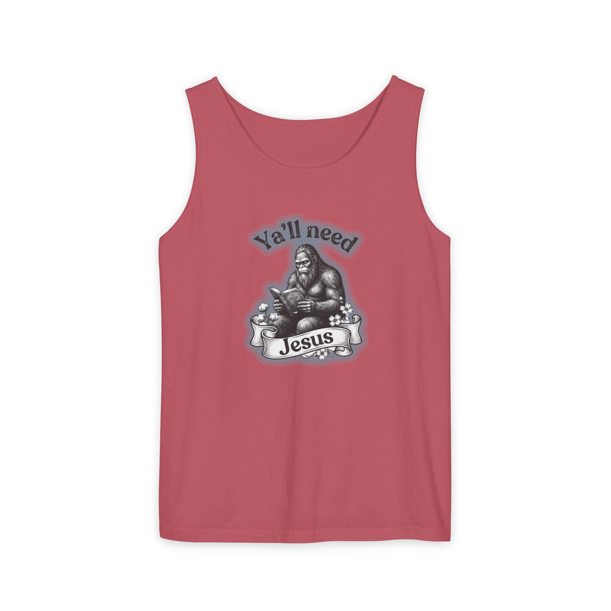 Y’all Need Jesus Bigfoot Garment-Dyed Tank Top