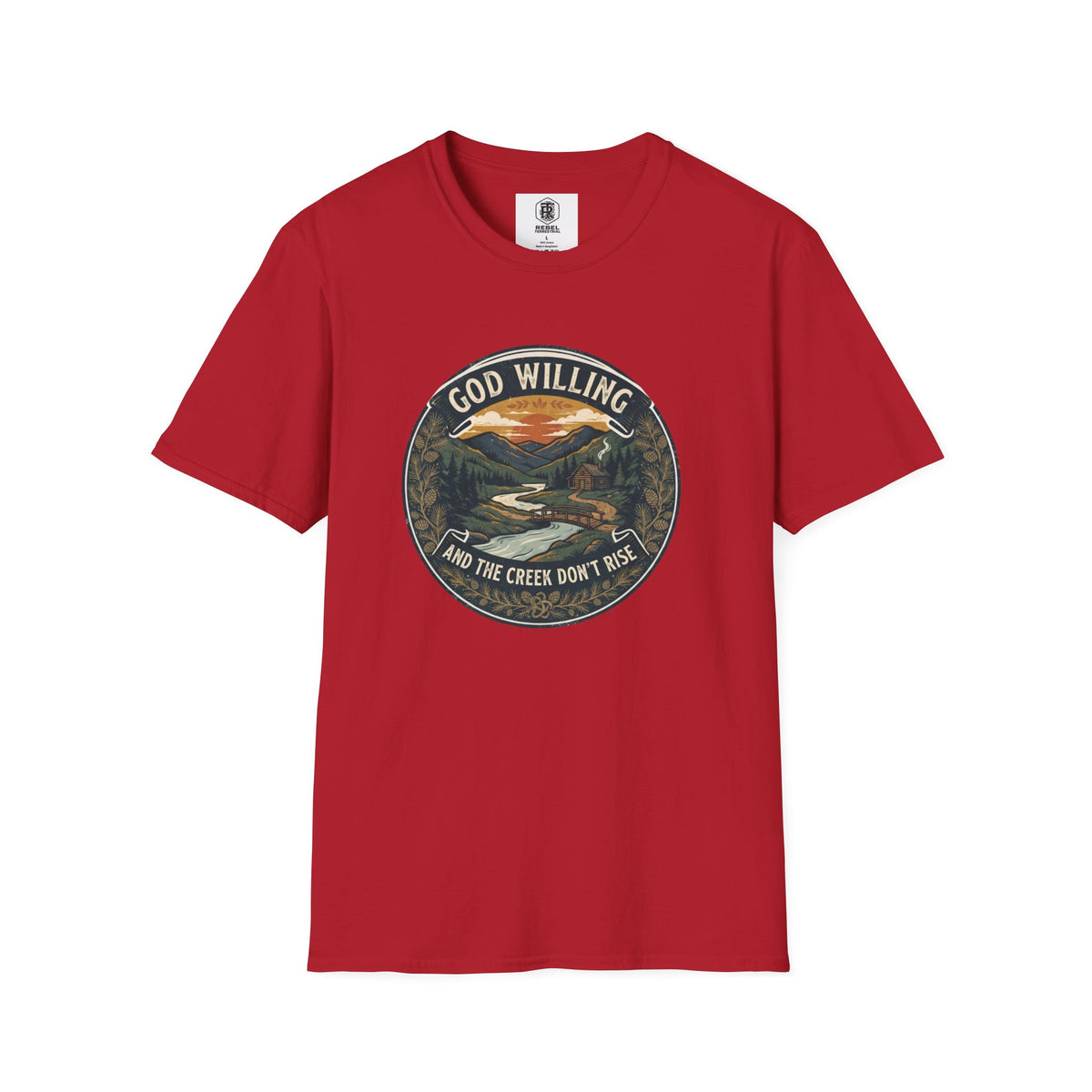 Creek Don't Rise Appalachian Motto T-Shirt