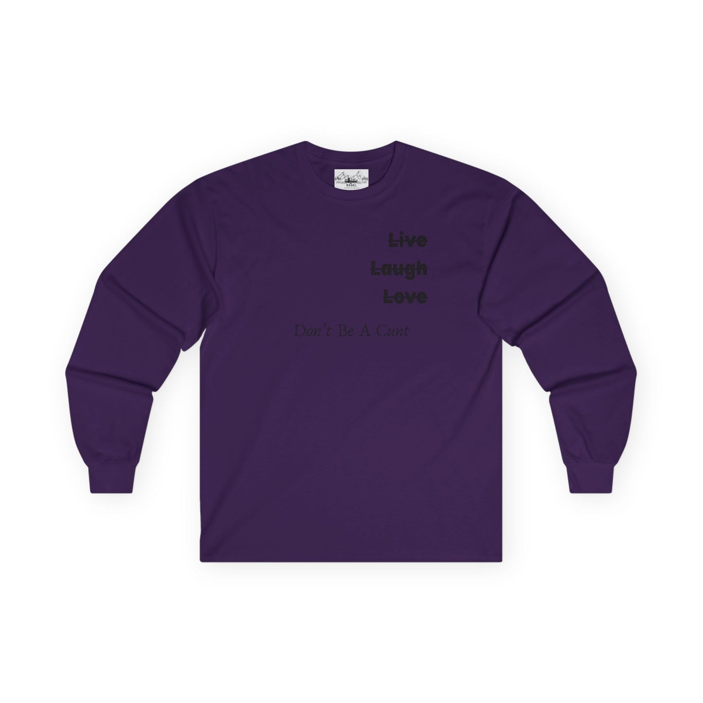 "Live / Laugh / Love" Subversive Long Sleeve Tee – Minimalist Humor